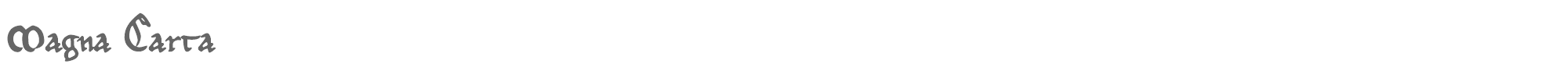 Sample characters Magna Carta Font